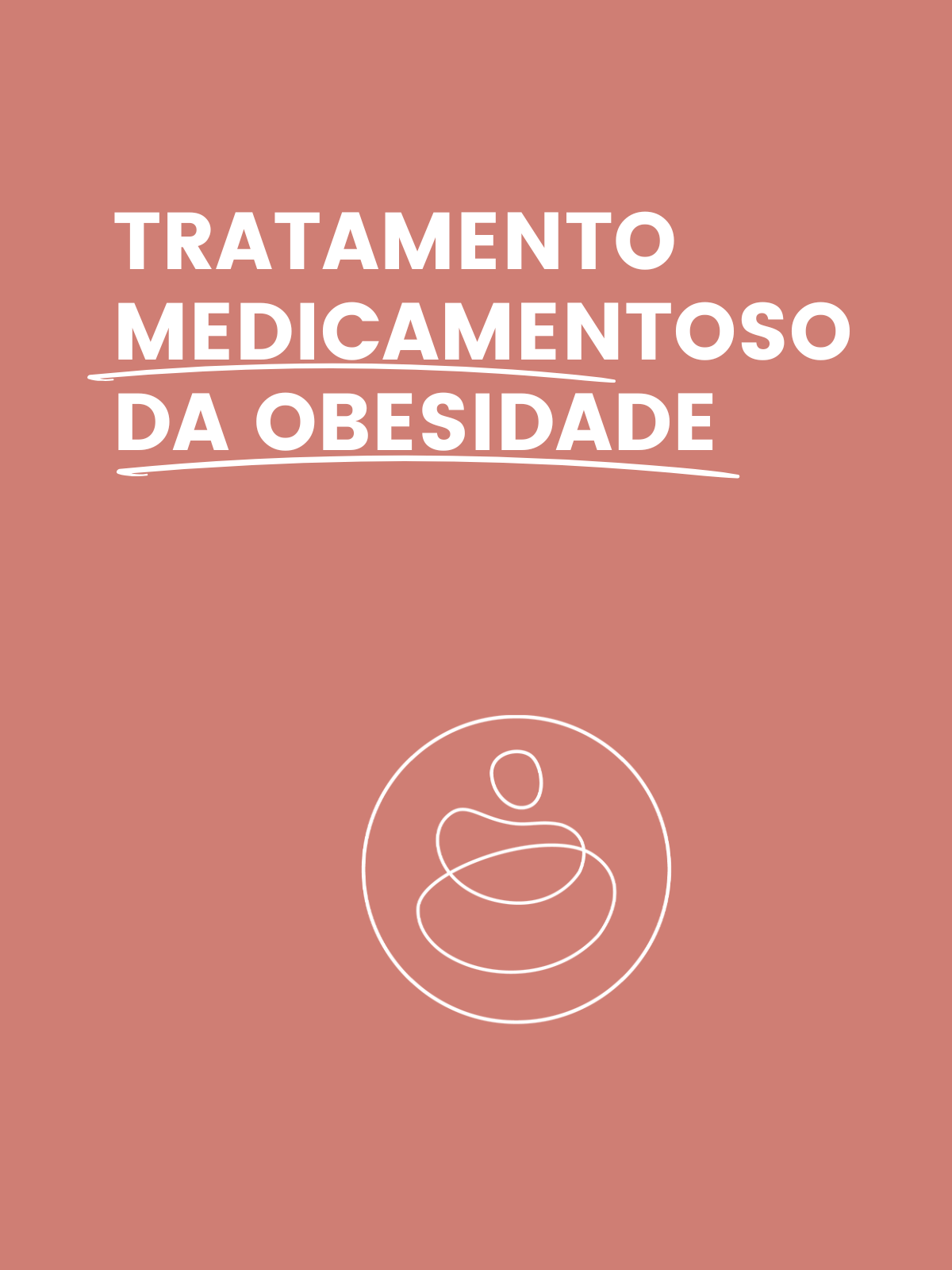 Tratamento Medicamentoso da Obesidade