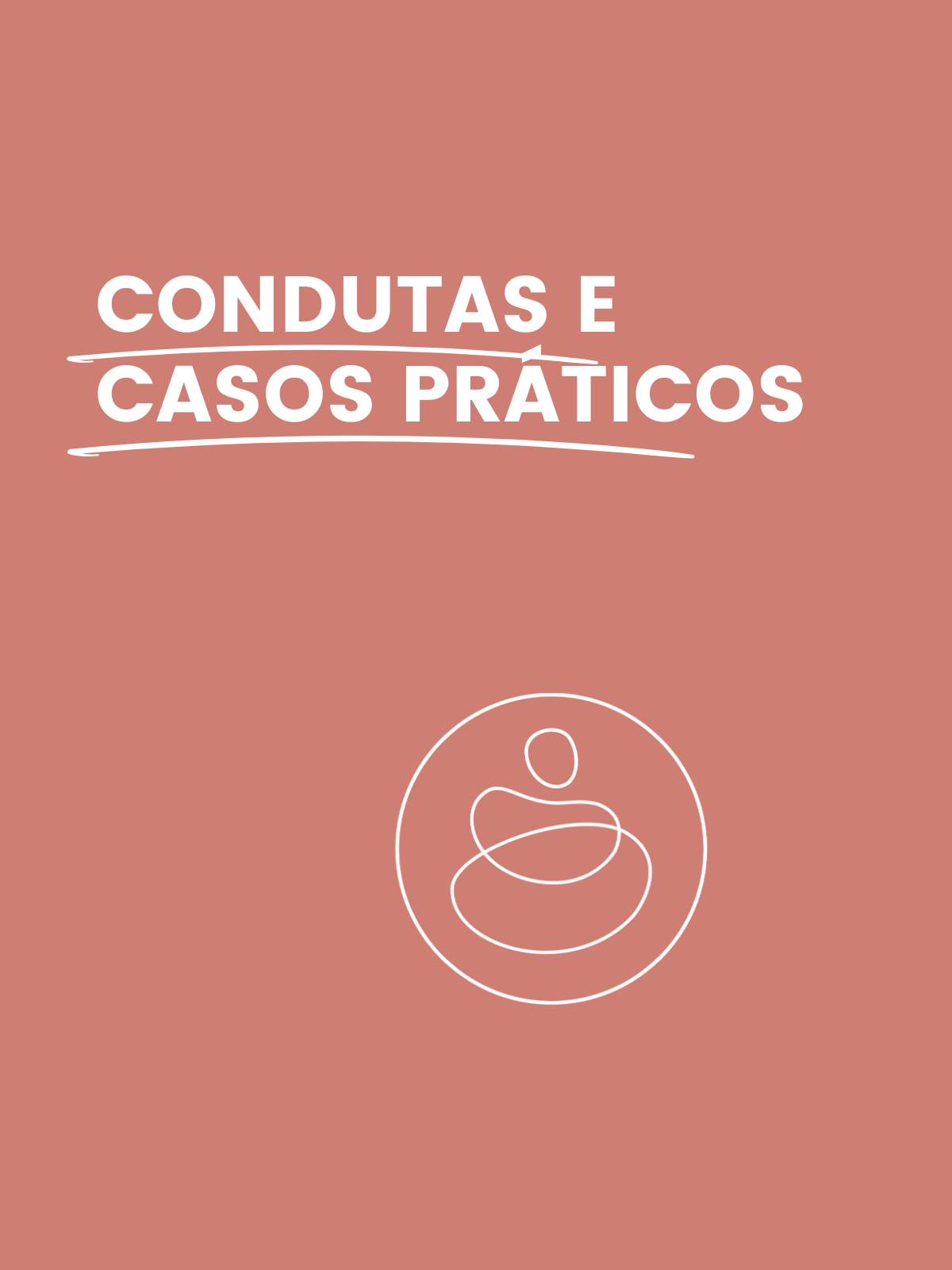 Condutas e Casos Práticos